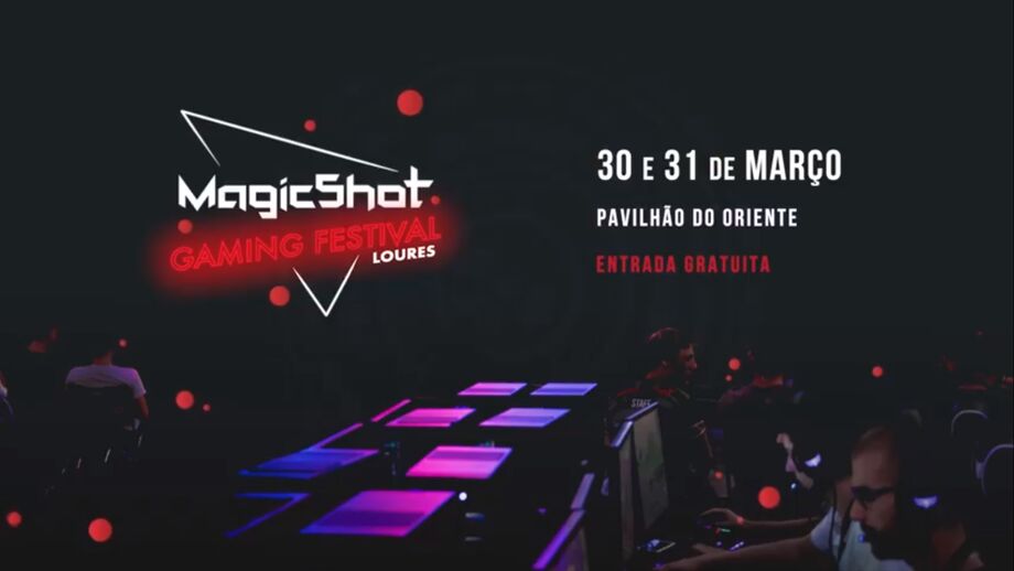 Magicshot Gaming Festival: Todos os caminhos vão dar a Loures
