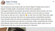 Devido ao nome muito parecido Najela Trindade está a ser apontada como Najila Trindade, a mulher que acusa Neymar