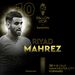10 - Ryad Mahrez (Manchester City)