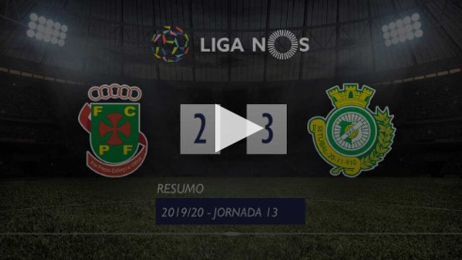 Reviravoltas e muita incerteza no marcador: eis o filme do P. Ferreira-V. Setúbal