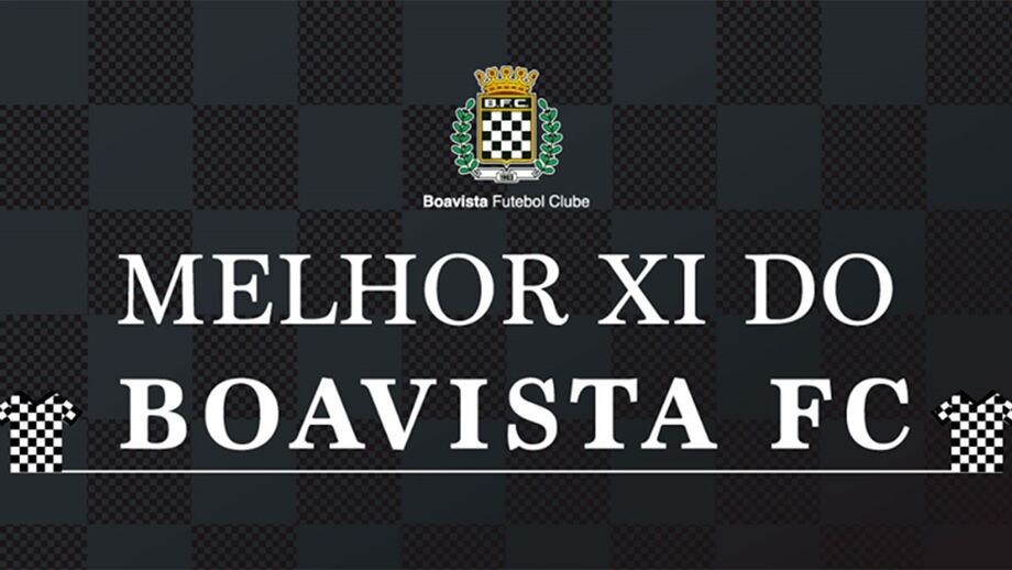 Melhor onze da história do Boavista ganha forma: um trio de luxo no meio-campo