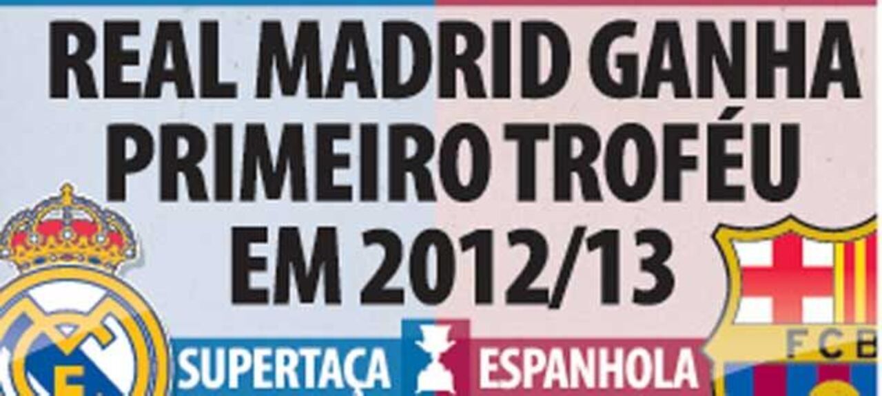 Primeiro Troféu do Real Madrid em 2012/2013