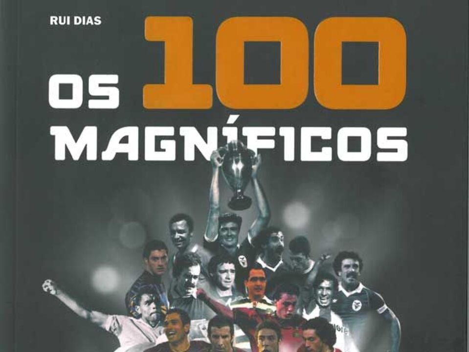 "Os 100 magníficos": Parte da história do futebol nacional