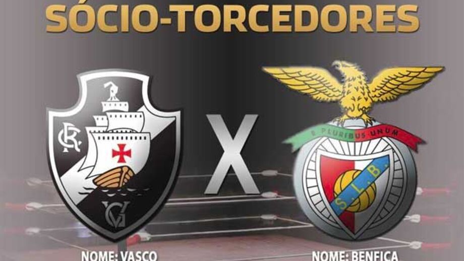 Vasco da Gama usa Benfica para chamar sócios