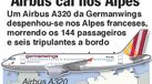 Airbus A320 despenha-se nos Alpes franceses