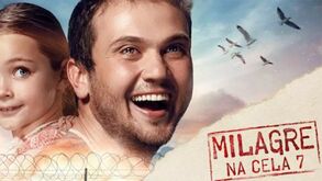 O emocionante ‘Milagre na Cela 7’