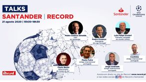 Talks Santander/Record: Proença, Scolari e muitos mais debatem hoje o futuro do futebol
