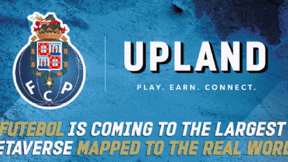 FC Porto é o primeiro clube europeu a entrar no Metaverse via Upland