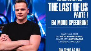 Vamos ter maratona de The Last of Us Parte I em modo Speedrun