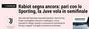 'Gazzetta dello Sport': 'Rabiot volta a marcar: empate com o Sporting, Juve voa para as meias-finais'