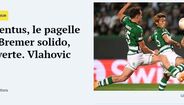 'La Stampa': 'Bremer sólido, Cuadrado diverte. Vlahovic ausente'
