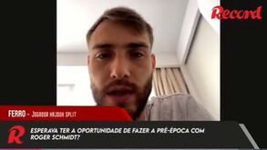 Ferro e a saída do Benfica: «Disseram-me para arranjar clube»