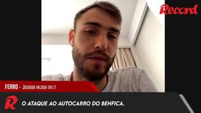 «Se errar, o que me vai acontecer em casa?»: Ferro recorda ataque ao autocarro do Benfica