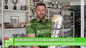 Com o 'Elevador Castro' é sempre subir: o ex-jogador e agora adjunto que participa nos momentos históricos do Moreirense