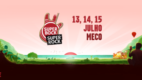 27º SUPER BOCK SUPER ROCK O Meco é para sempre.