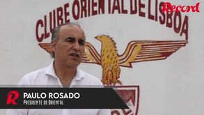 Paulo Rosado, presidente do Oriental: «Estamos nos campeonatos nacionais, mas somos um clube de bairro»