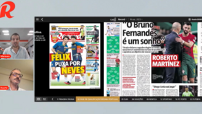 Manhã Record: Neves espreita estreia na Seleção, St. Juste adia regresso e Vertonghen amargurado na saída