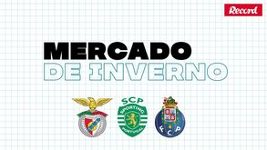 Todos a negativo e Benfica com melhor saldo: as contas dos três grandes no mercado de inverno