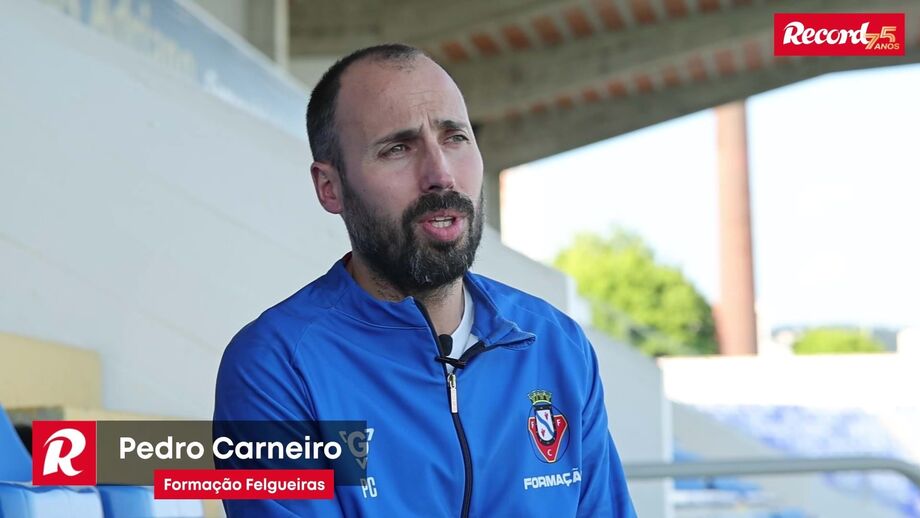 Pedro Carneiro, coordenador da formação do Felgueiras e antigo treinador do guarda-redes