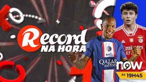 'Record na Hora': João Neves já em Paris, números do negócio Renato Sanches e Miguel Garcia na antevisão da Supertaça