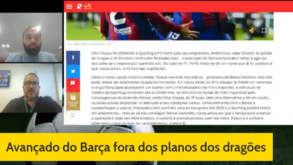 Mercado Record: Roque na rota de Sporting e FC Porto, Neres perto do Nápoles e Conceição espera pela Juventus