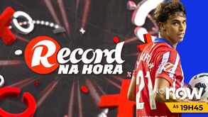 'Record na Hora': detalhes das transferências de Neres e João Félix, visão de Amorim sobre Ioannidis e muito mais