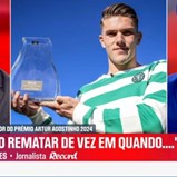 «Gyökeres mostra que muitos andaram a dormir, principalmente clubes ingleses de maior dimensão»