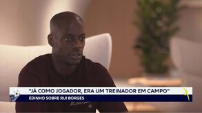 Edinho recorda etapa com Rui Borges: «Já como jogador era um treinador em campo»