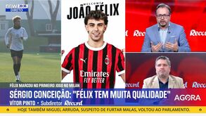 Vítor Pinto revela o que João Félix disse a Sérgio Conceição no Milan: «É desta que vou brilhar»
