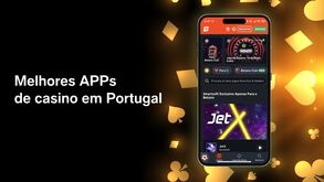 Os melhores casinos online com app em Portugal