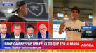 João Félix ou Thiago Almada? A discussão sobre quem encaixa melhor no Benfica