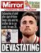 A capa do 'Daily Mirror' - Luto sem fim depois de Diogo Jota, pai de três filhos, e o seu irmão, morrerem num acidente de viação. Tinha 28 anos...