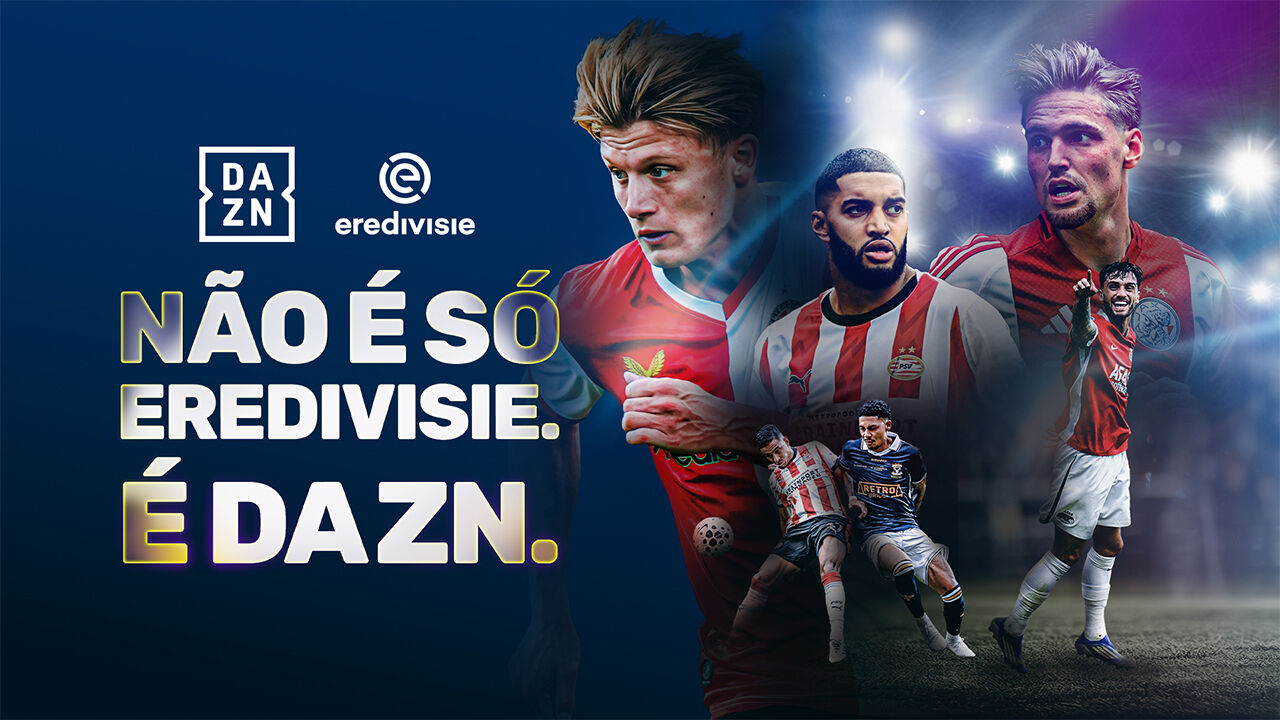 DAZN transmite Eredivisie em Portugal até 2030