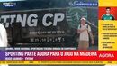 Sporting viaja para a Madeira para o jogo com o Nacional