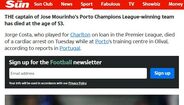 The Sun: «O capitão da equipa do FC Porto, de José Mourinho, vencedor da Liga dos Campeões, morreu aos 53 anos»