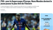 'Le Parisien' - Com a Supertaça, Nuno Mendes torna-se o jovem jogador mais titulado da história