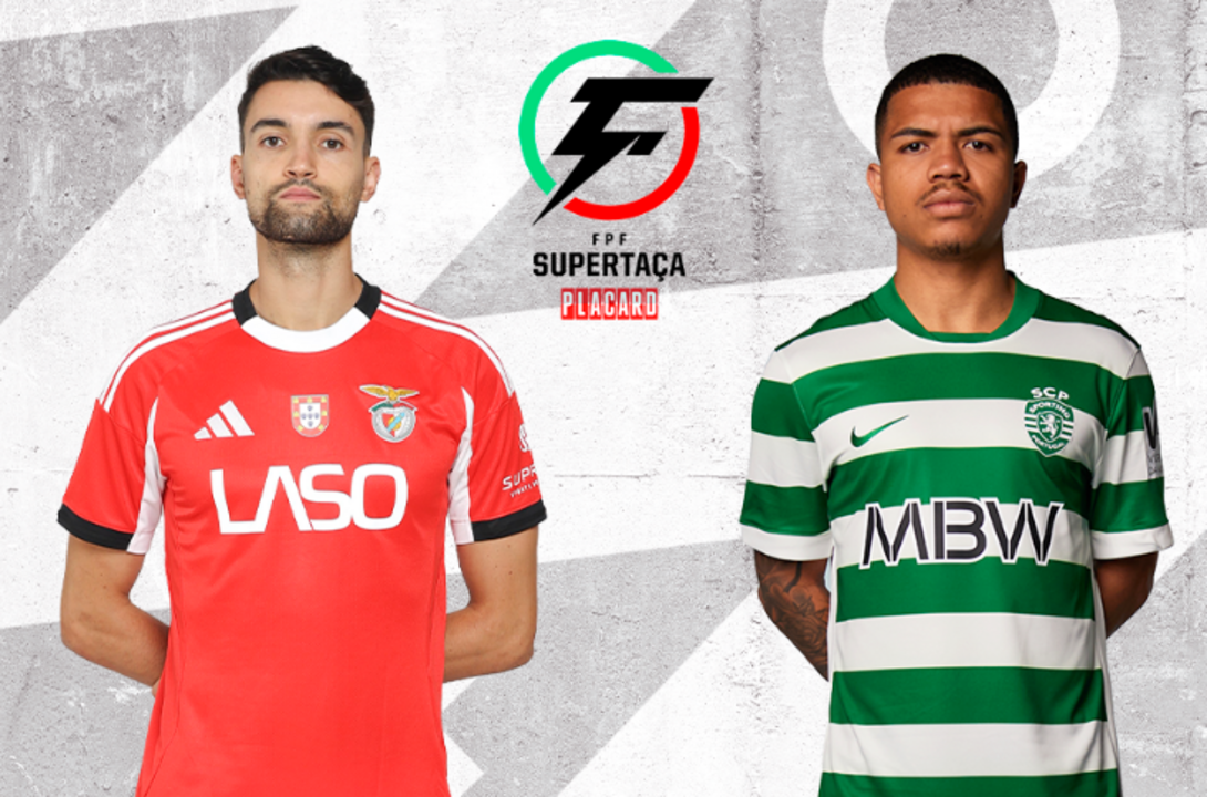 Benfica e Sporting disputam a Supertaça Placard