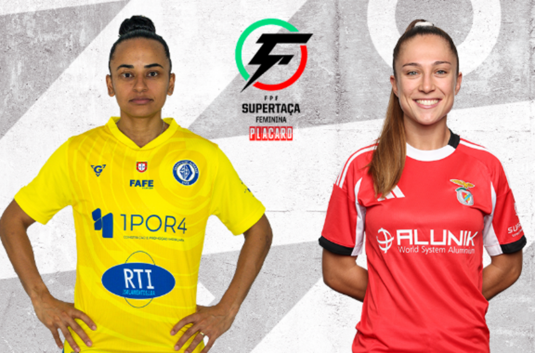 Jogadoras do Fafe e Benfica disputam a Supertaça Feminina Placard