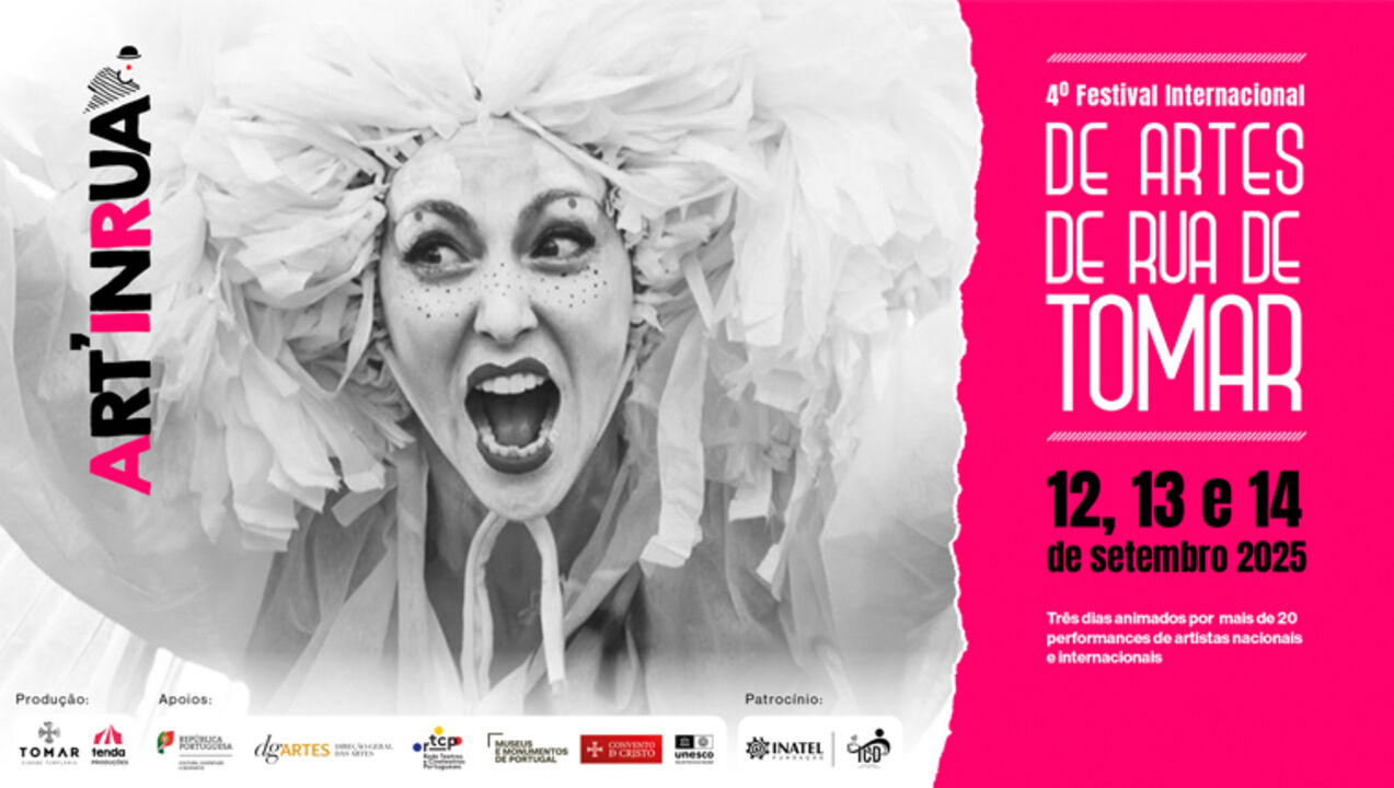 Festival Art’ In Rua anima Tomar com artes de rua de 12 a 14 de setembro