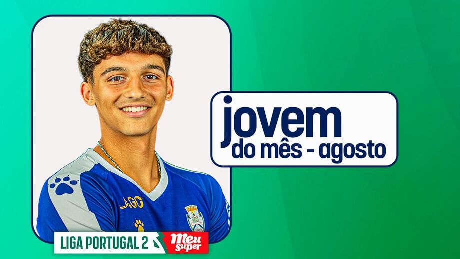 Gabriel Costa eleito o melhor jovem de agosto da 2.ª Liga