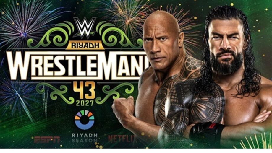WrestleMania chega a Riade em 2027