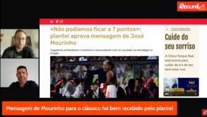 10 Minutos Record: a mensagem de Mourinho, a renovação de Pote e a confiança inabalável no Dragão