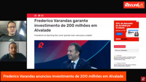 10 Minutos Record: o investimento de Varandas, a farpa de Rui Costa e a queixa contra Pavlidis