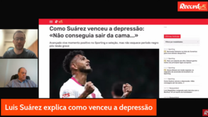 10 Minutos Record: como Suárez venceu a depressão, regresso de Manu à vista e Inácio fora da Seleção