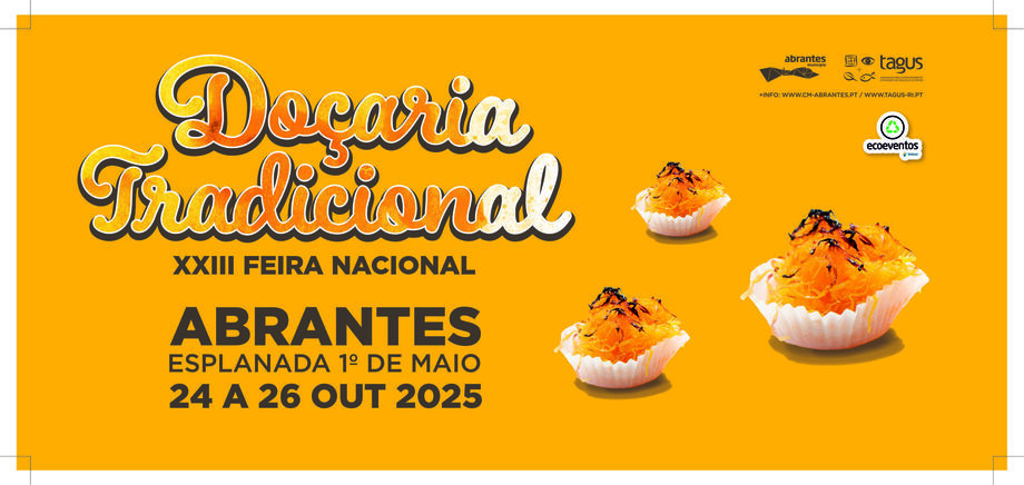 XXIII Feira Nacional de Doçaria Tradicional em Abrantes, de 24 a 26 de outubro de 2025