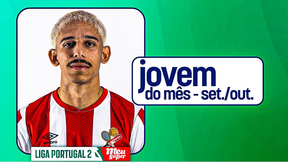 Werton, jovem do mês na Liga Portugal 2, set./out