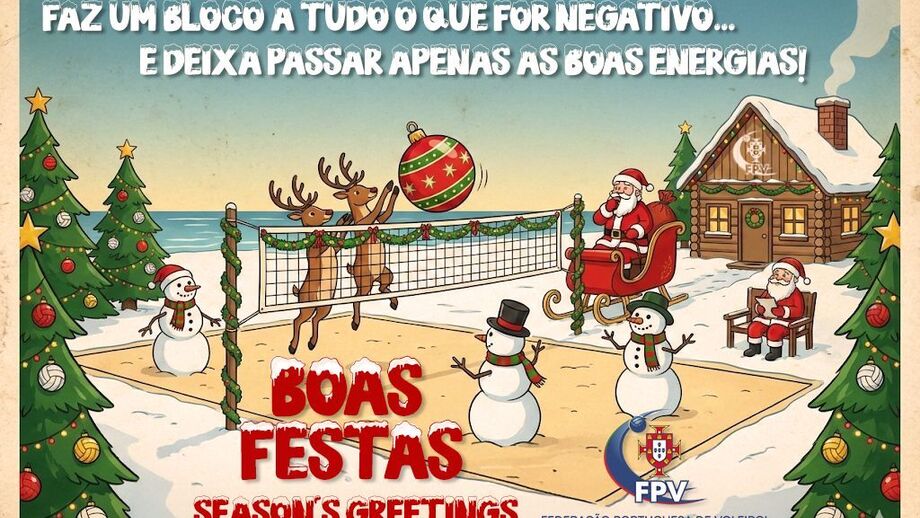 Mensagem natalícia da Federação Portuguesa de Voleibol: bloqueie o que é negativo!