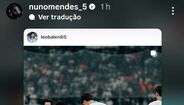 Nuno Mendes faz publicação nas redes sociais