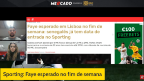 Mercado Record: Faye quase fechado no Sporting e Jurásek liberta espaço no Benfica