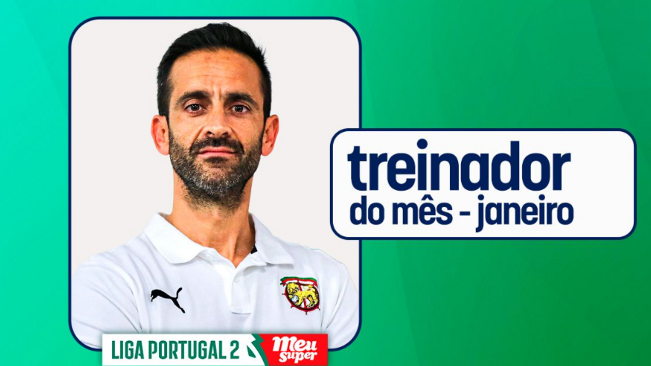 Miguel Moita é o treinador do mês de janeiro na Liga Portugal 2